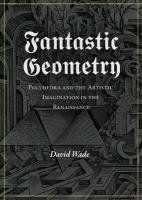 Fantastic Geometry Wade David
