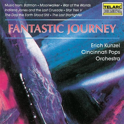 Fantastic Journey Erich Kunzel, Cincinnati Pops Orchestra