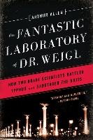 Fantastic Laboratory of Dr. Weigl Allen Arthur