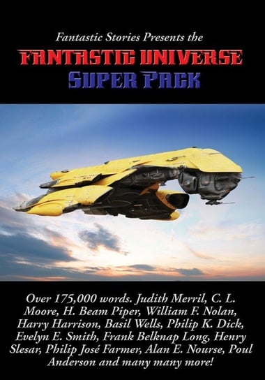 Fantastic Stories Presents the Fantastic Universe Super Pack #1 Dick Philip K.