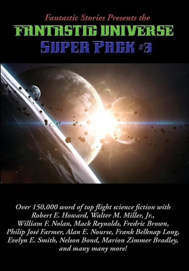 Fantastic Stories Presents the Fantastic Universe Super Pack #3 Robert E. Howard