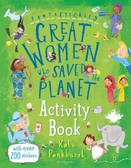 Fantastically Great Women Who Saved the Planet Activity Book Pankhurst Kate