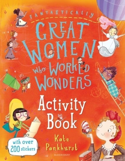 Fantastically Great Women Who Worked Wonders Activity Book Pankhurst Kate