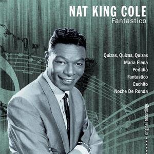 Fantastico Nat King Cole