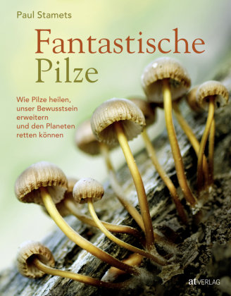 Fantastische Pilze AT Verlag