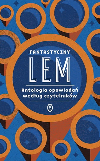 Fantastyczny Lem Lem Stanisław