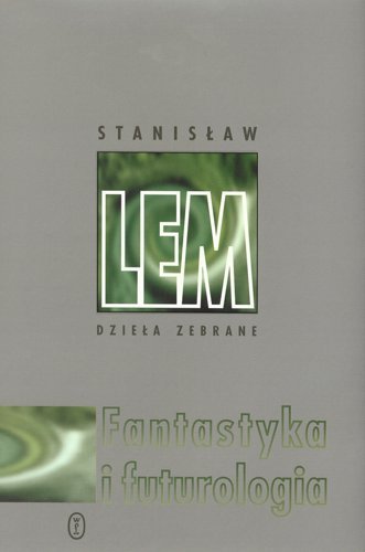 Fantastyka i futurologia. Tom 1-2 Lem Stanisław
