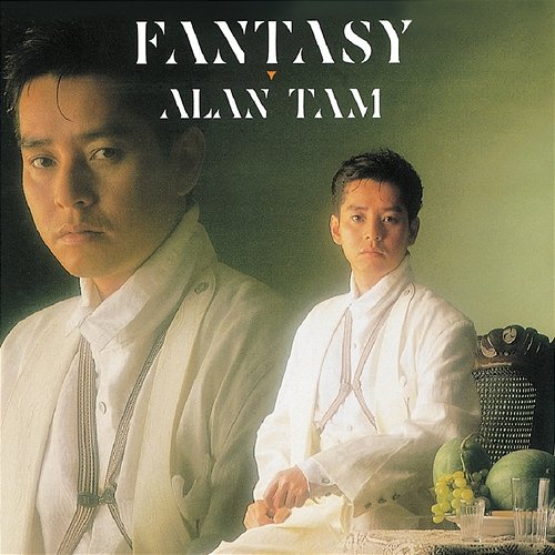 Fantasy Alan Tam