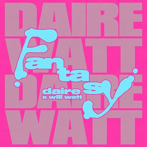 Fantasy Will Watt, DAIRE