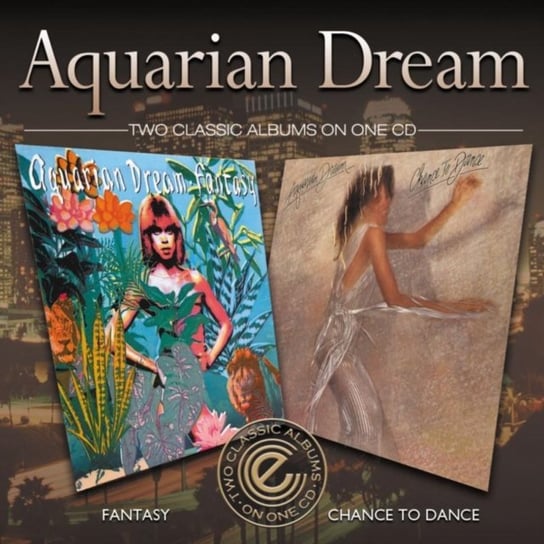 Fantasy / Chance To Dance Aquarian Dream