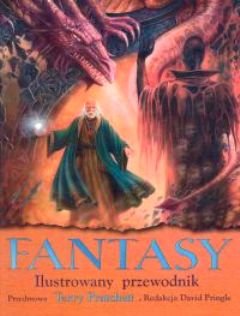 Fantasy. Ilustrowany Przewodnik Pratchett Terry