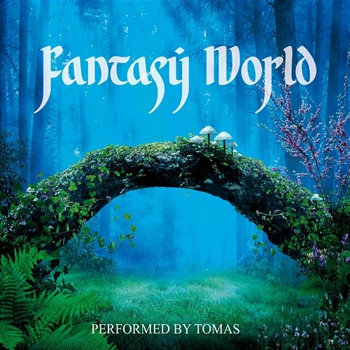 Fantasy World Tomasz Perz