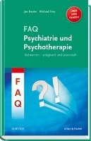 FAQ Psychiatrie und Psychotherapie Reuter Jan, Frey Michael
