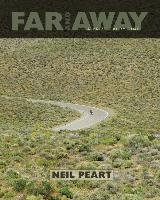 Far and Away: A Prize Every Time Peart Neil