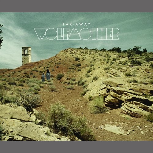 Far Away Wolfmother