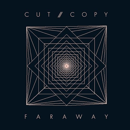 Far Away Cut Copy