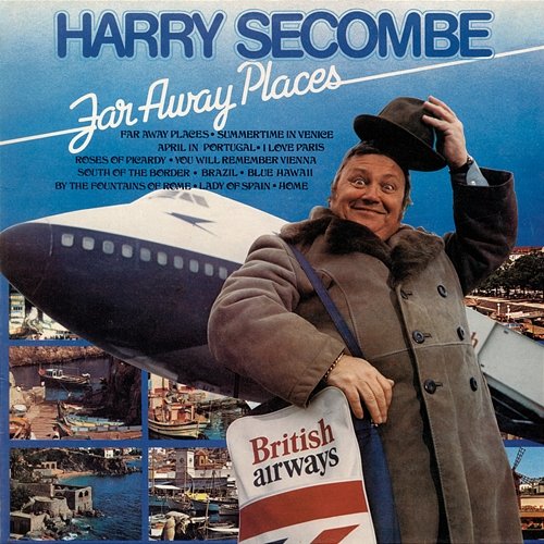 Far Away Places Harry Secombe