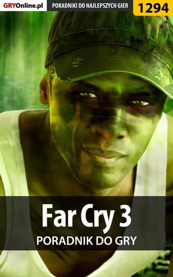 Far Cry 3 - poradnik do gry Rutkowski Michał