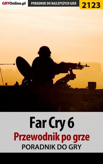 Far Cry 6. Przewodnik do gry Hałas Jacek Stranger, Fras Natalia N.Tenn