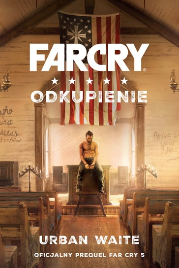 Far Cry. Odkupienie Waite Urban