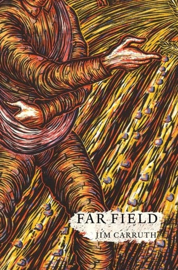 Far Field Jim Carruth
