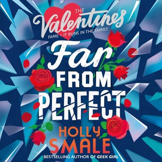 Far From Perfect (The Valentines, Book 2) Smale Holly