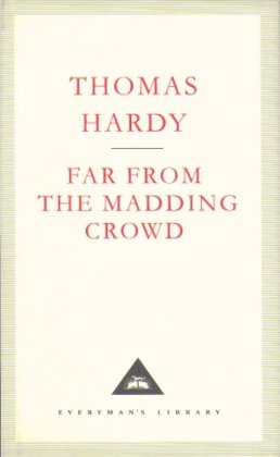 Far From The Madding Crowd Hardy Thomas