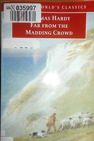 Far From the Madding Crowd Thomas Hardy