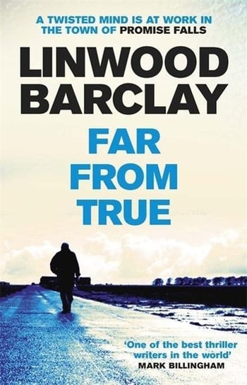 Far From True. (Promise Falls Trilogy Book 2) Linwood Barclay