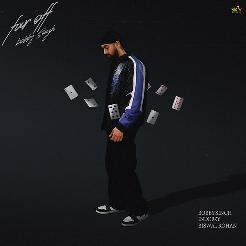 FAR OFF INDERZY & Biswal Rohan, Bobby Singh