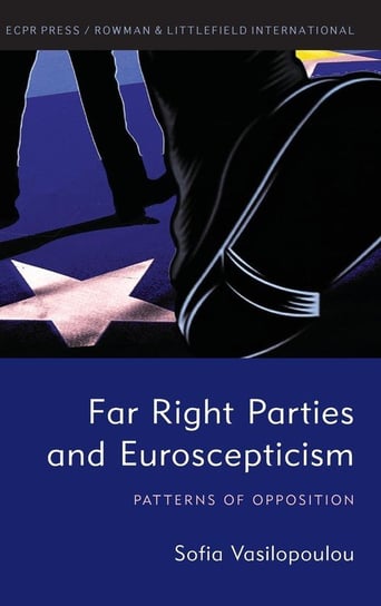 Far Right Parties and Euroscepticism Vasilopoulou Sofia