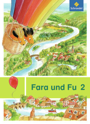 Fara und Fu 2 - Ausgabe 2013 Schroedel Verlag Gmbh, Schroedel