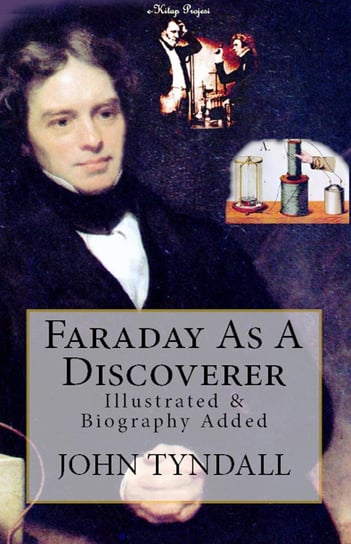 Faraday As A Discoverer John Tyndall