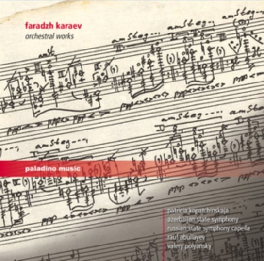 Faradzh Karaev: Orchestral Works Paladino Music