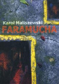 Faramucha Maliszewski Karol