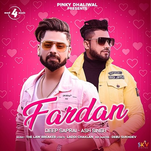 Fardan Ash Singh, Deep Saprai