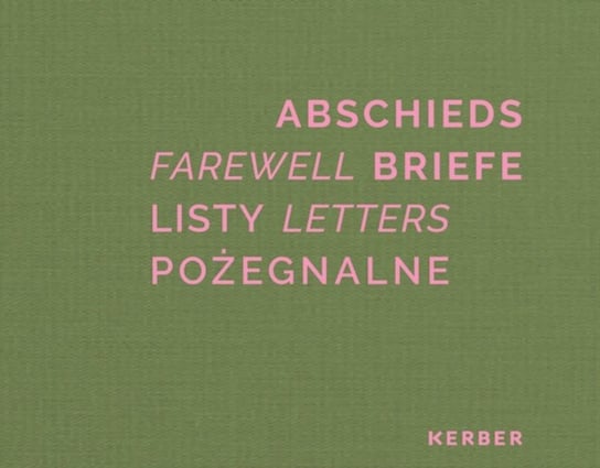 Farewell Letters: On the Trail of Freya and Helmuth James von Moltke Opracowanie zbiorowe