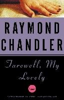 Farewell, My Lovely Chandler Raymond