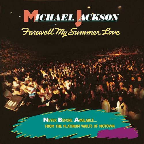 Farewell My Summer Love Michael Jackson