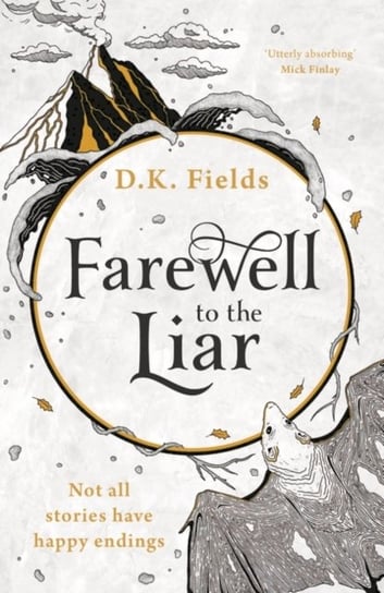 Farewell to the Liar D.K. Fields