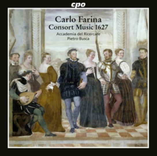 Farina: Consort Music Dresden 1627 Accademia Del Ricercare, Busca Pietro