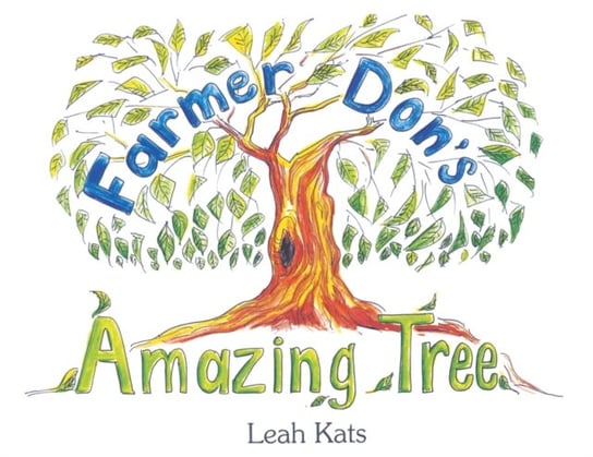 Farmer Dons Amazing Tree Leah Kats