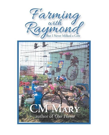 Farming with Raymond Mary Cm