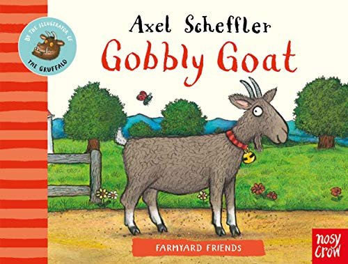 Farmyard Friends: Gobbly Goat Opracowanie zbiorowe