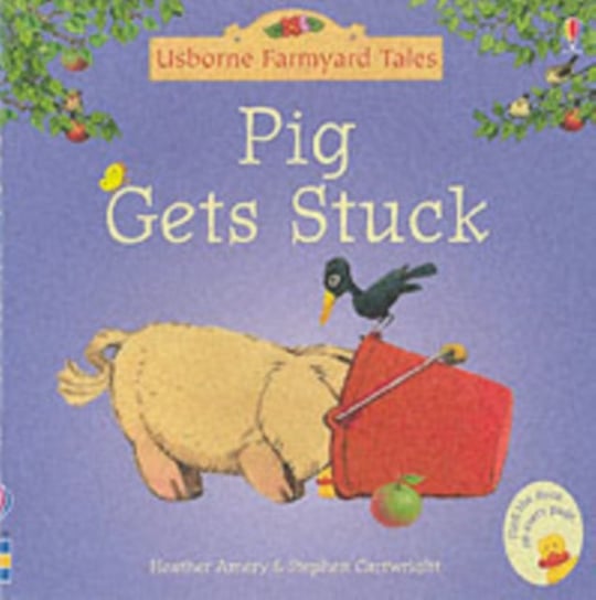 Farmyard Tales Stories Pig Gets Stuck Amery Heather