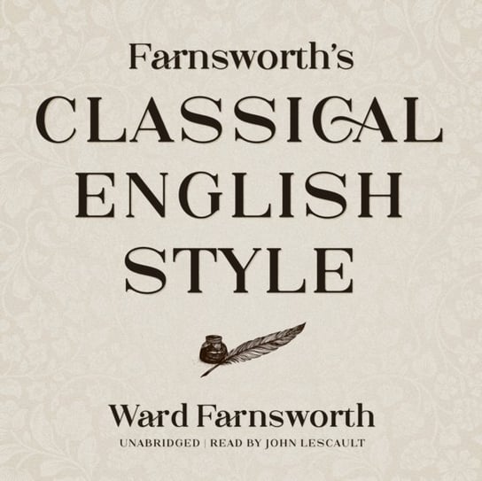 Farnsworth's Classical English Style Farnsworth Ward