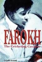 Farokh: The Cricketing Cavalier Evans Colin