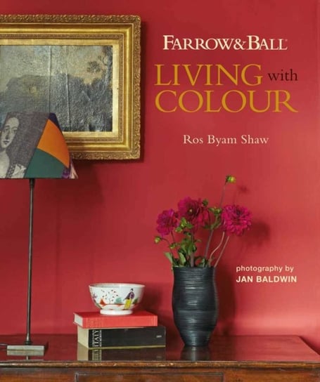 Farrow & Ball Living with Colour Shaw Ros Byam