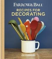 Farrow & Ball Recipes for Decorating Studholme Joa