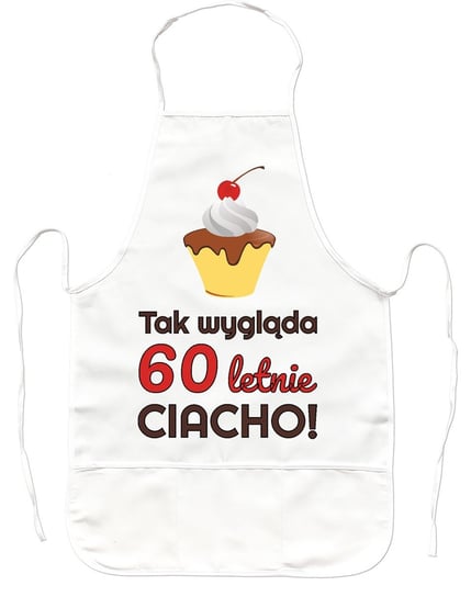 Fartuch kuchenny 321PREZENT na 60 urodziny CIACHO, biały 321Prezent